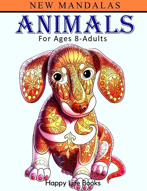 New Mandalas: Animals: For Ages 8 - Adults (Paperback)