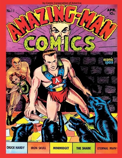 Amazing Man Comics #11 (Paperback)