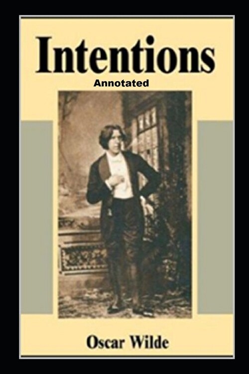 Intentions Annotated (Paperback)