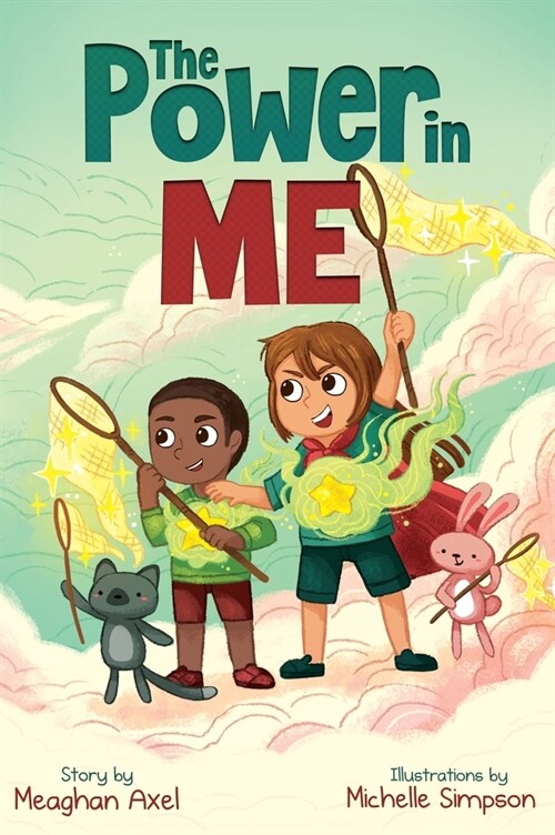 The Power in Me: An Empowering Guide to Using Your Breath to Focus Your Thoughts (Hardcover, 2)