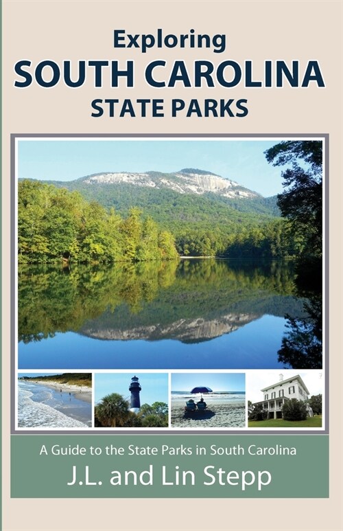 Exploring South Carolina State Parks (Paperback)