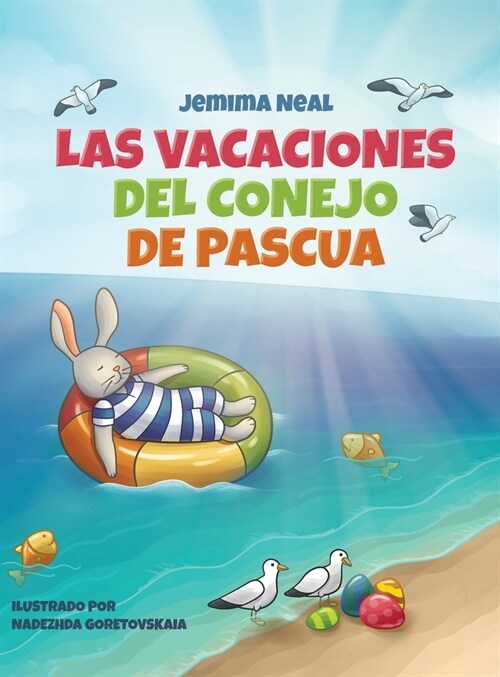 Las Vacaciones del Conejo de Pascua (Hardcover)