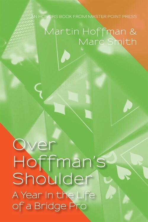 Over Hoffmans Shoulder: A Year in the Life of a Bridge Pro (Paperback)