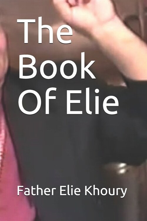 The Book Of Elie (Paperback)