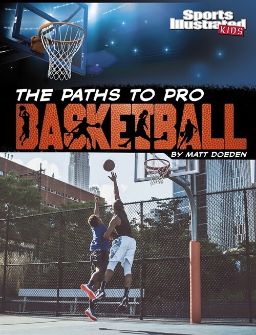 The Paths to Pro Basketball (Paperback)