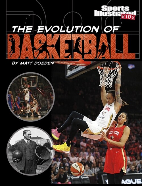 The Evolution of Basketball (Paperback)