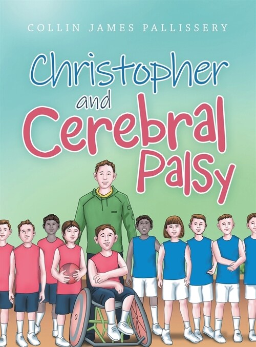 Christopher and Cerebral Palsy (Hardcover)