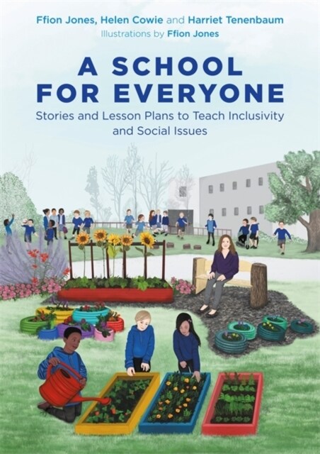 A School for Everyone : Stories and Lesson Plans to Teach Inclusivity and Social Issues (Paperback)