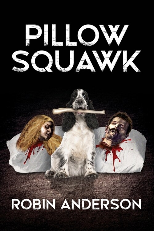 Pillow Squawk (Paperback)