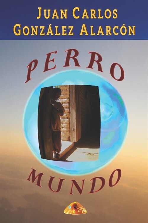 Perro Mundo (Paperback)