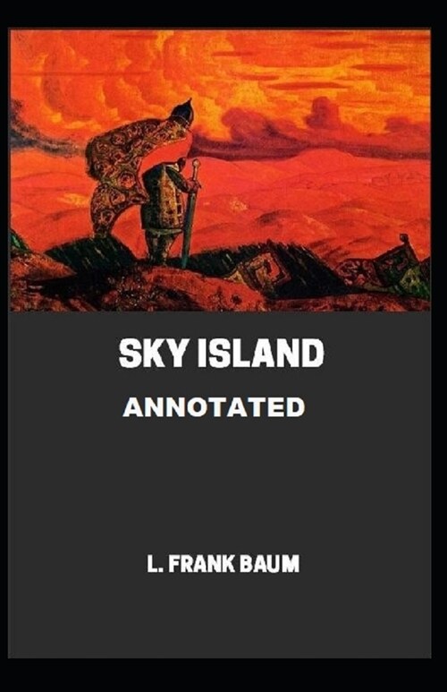 Sky Island Annotated (Paperback)