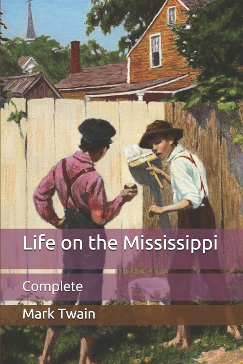 Life on the Mississippi: Complete (Paperback)