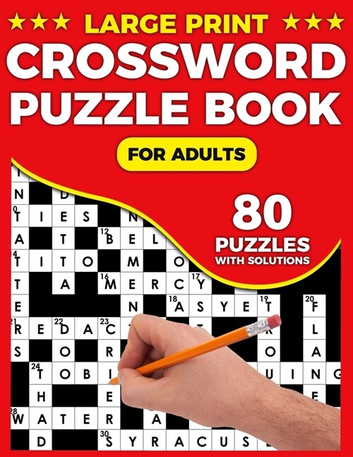 Large Print Crossword Puzzle Book For Adults: Crossword Puzzle Book For Senior And Adults Who Find Interest In Word Games To Make Enjoyment During Hol (Paperback)