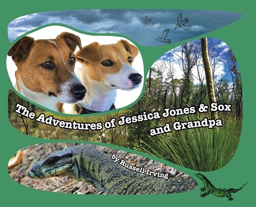 The Adventures of Jessica Jones & Sox and Grandpa (Hardcover)