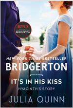 It's in His Kiss: Bridgerton (Mass Market Paperback)