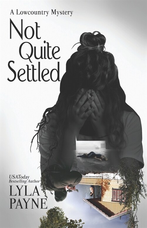 Not Quite Settled (A Lowcountry Mystery) (Paperback)