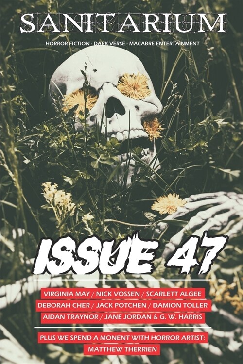 Sanitarium Issue #47: Sanitarium Magazine #47 (2016) (Paperback)