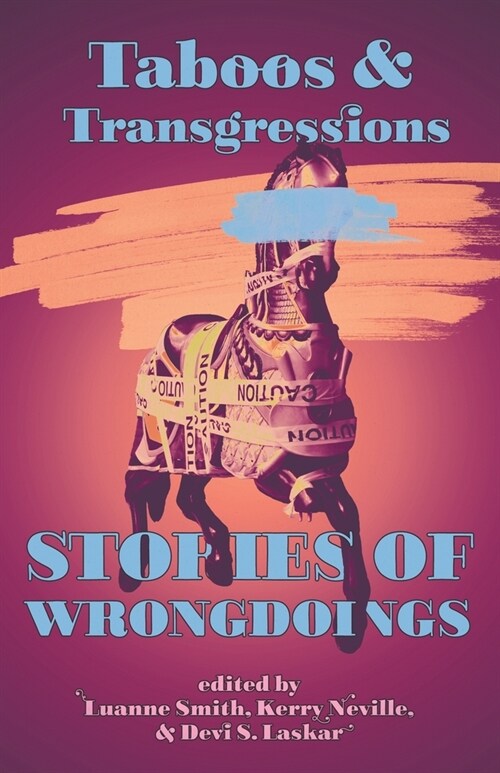 Taboos & Transgressions: Stories of Wrongdoings (Paperback)