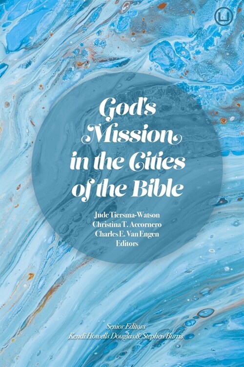 Gods Mission in the Cities of the Bible (Paperback)