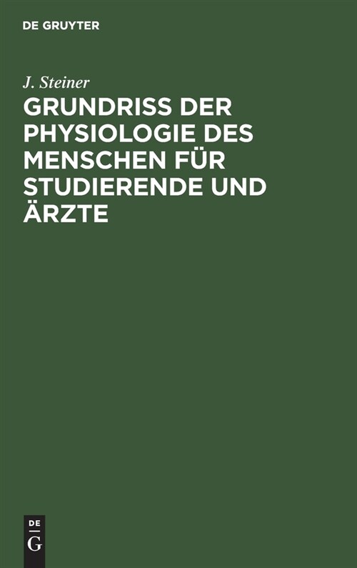Grundriss Der Physiologie Des Menschen F? Studierende Und 훣zte (Hardcover, 8, 8., Verb. U. Ve)