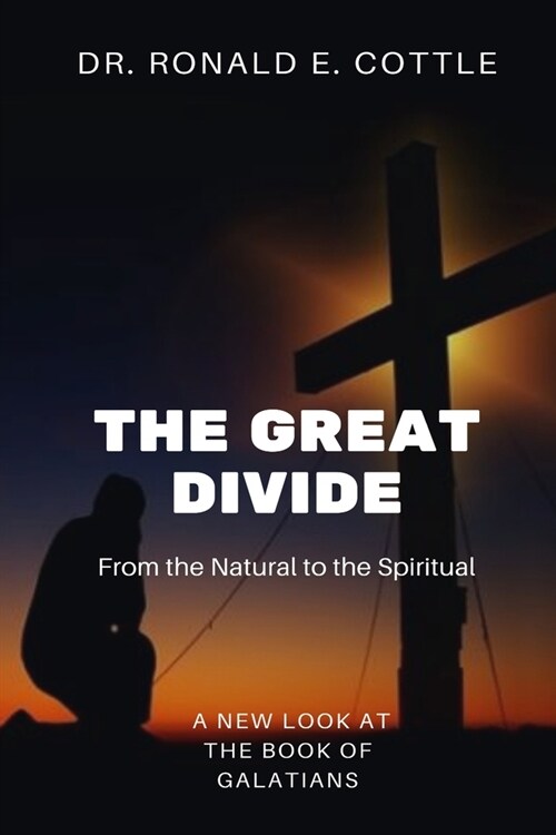 The Great Divide: From the Natural to the Spiritual (Paperback)