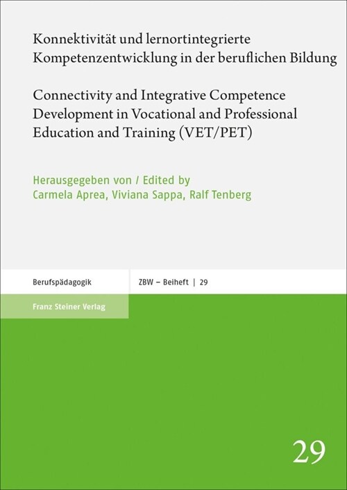Konnektivitat Und Lernortintegrierte Kompetenzentwicklung in Der Beruflichen Bildung / Connectivity and Integrative Competence Development in Vocation (Paperback)