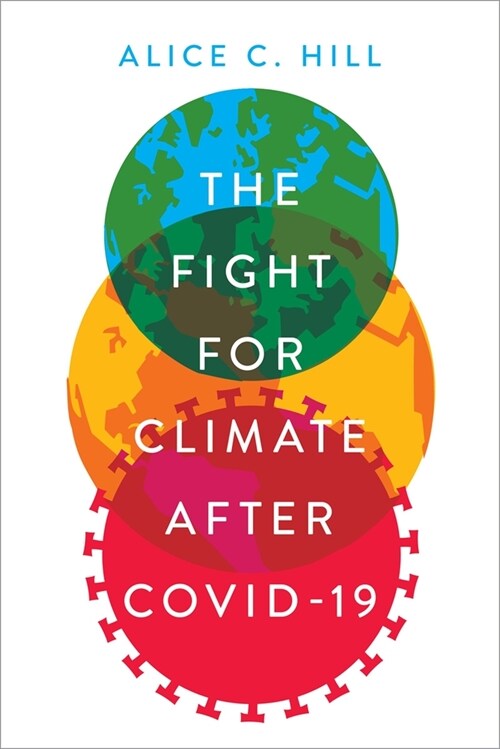 The Fight for Climate After Covid-19 (Hardcover)