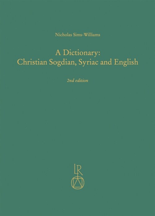 A Dictionary: Christian Sogdian, Syriac and English (Hardcover, 2, Revised)
