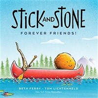 Stick and Stone :best friends forever! 