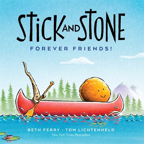 Stick and Stone: Best Friends Forever! (Hardcover)
