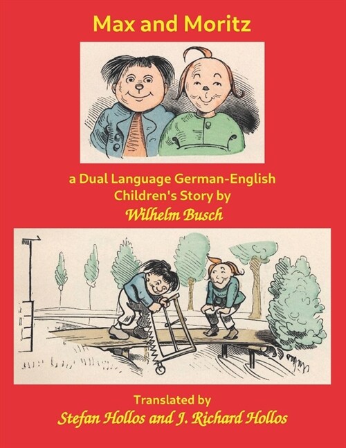 Max and Moritz: a Dual Language German-English Childrens Story (Paperback)