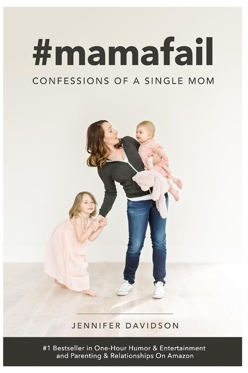 #mamafail: confessions of a single mom (Paperback)