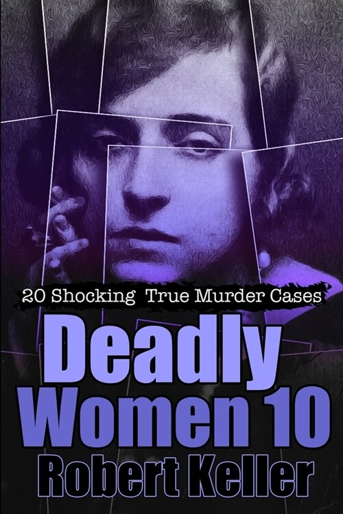 Deadly Women Volume 10 (Paperback)
