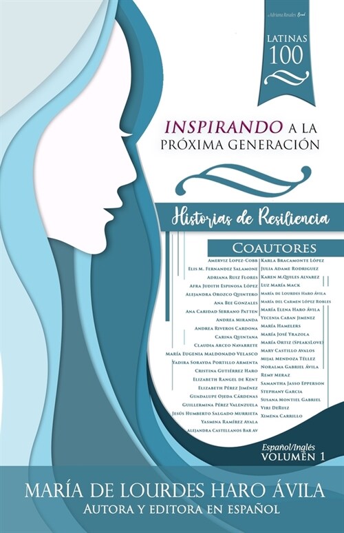 Latinas 100: Inspirando a la Pr?ima Generaci? (Paperback)