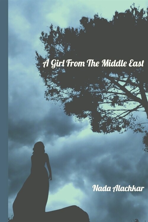 A Girl from the Middle East (Paperback)