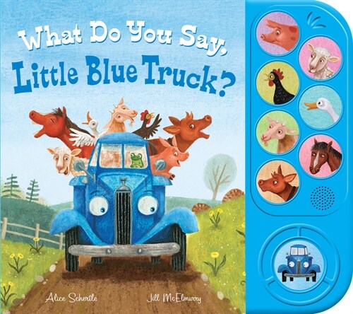 What Do You Say, Little Blue Truck? Sound Book (Paperback)