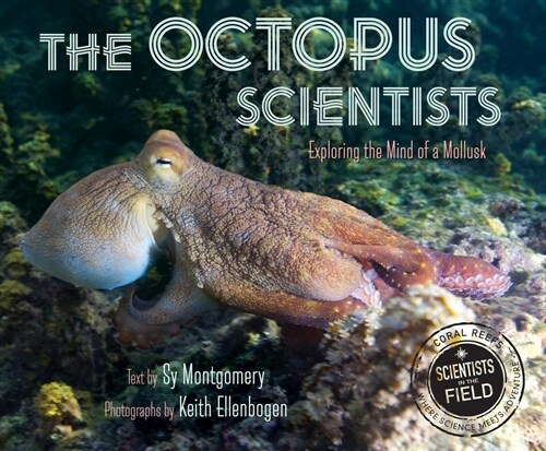 The Octopus Scientists (Paperback)