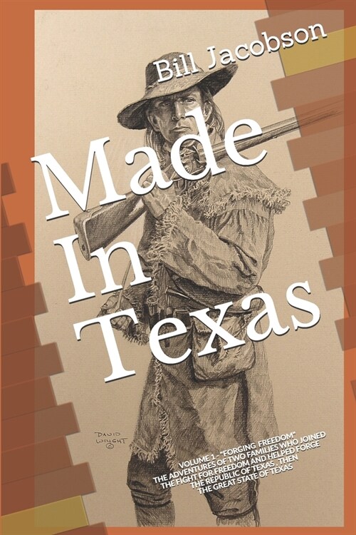 Made In Texas: Volume 1 - forging Freedom  (Paperback)