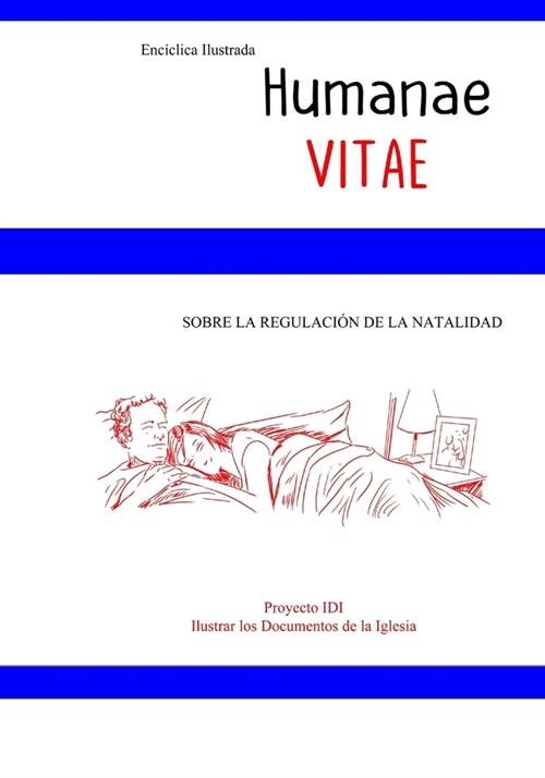 Enc?lica ilustrada Humanae Vitae: Sobre La Regulaci? de la Natalidad (Paperback)