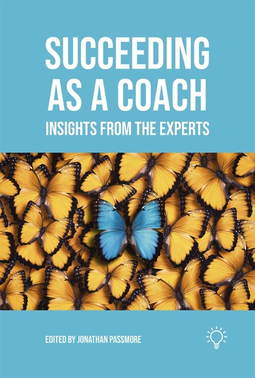 Succeeding as a Coach : Insights from the Experts (Paperback)