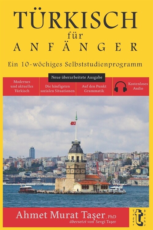 T?kisch f? Anf?ger: Ein 10-w?higes Selbststudienprogramm (Zweite Ausgabe mit Audio) (Paperback)