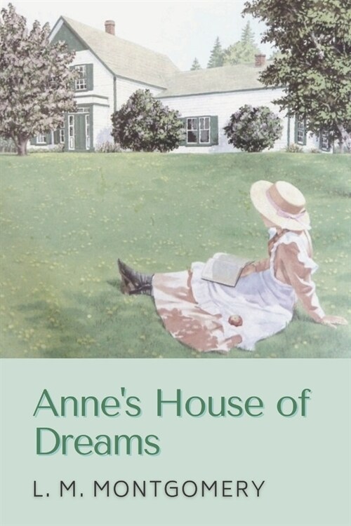 Annes House of Dreams: Original Classics and Illustrated (Paperback)