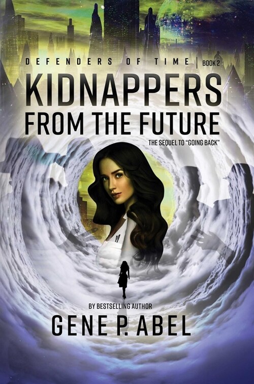 Kidnappers from the Future (Paperback)