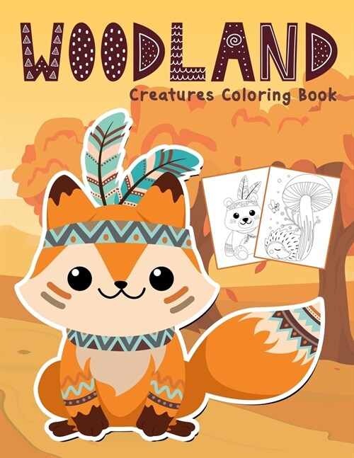 Woodland Creatures Coloring Book: Amazing Woodland Animals Colouring Book (Paperback)