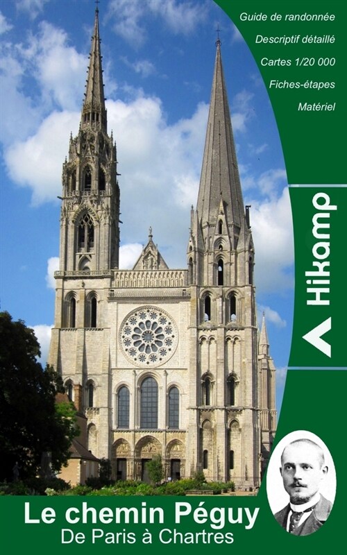 De Paris ?Chartres par le chemin P?uy: Guide de randonn?: itin?aire, cartes, ?apes, informations culturelles et touristiques (Paperback)