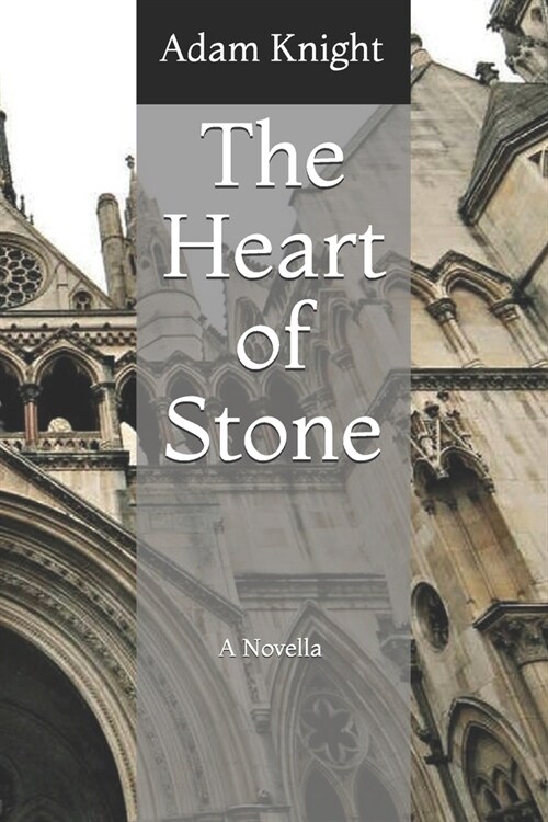 The Heart of Stone: A Novella By (Paperback)