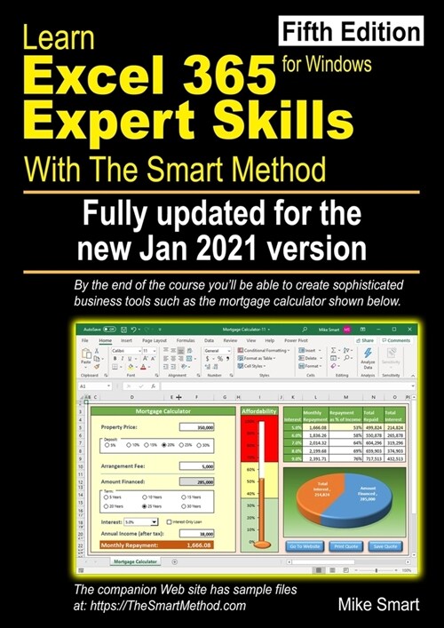 Learn Excel 365 Expert Skills with The Smart Method : Fifth Edition: updated for the Jan 2021 Semi-Annual version 2008 (Paperback, 5 ed)