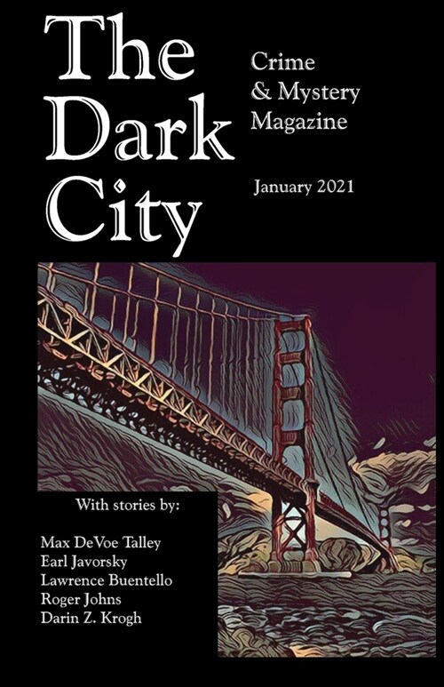 The Dark City Mystery Magazine January 2021 (Paperback)