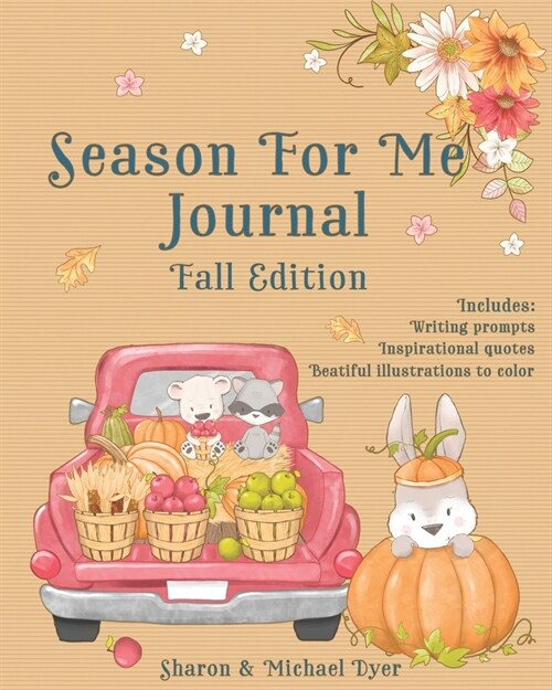 Season For Me Journal: Fall Edition (Paperback)