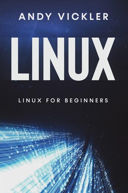 Linux: Linux for Beginners (Paperback)